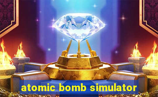 atomic bomb simulator